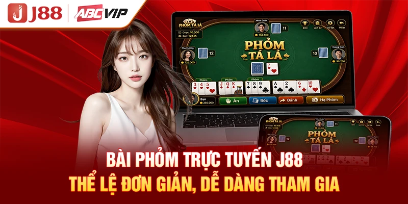 Bài Phỏm Trực Tuyến J88 Thể Lệ Đơn Giản, Dễ Dàng Tham Gia