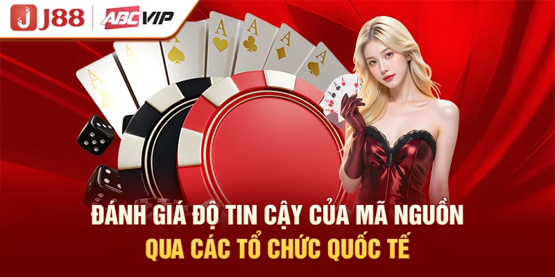 Đánh giá độ tin cậy của mã nguồn qua các tổ chức quốc tế