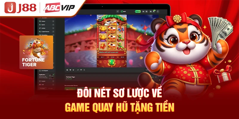 Đôi nét sơ lược về game quay hũ tặng tiền