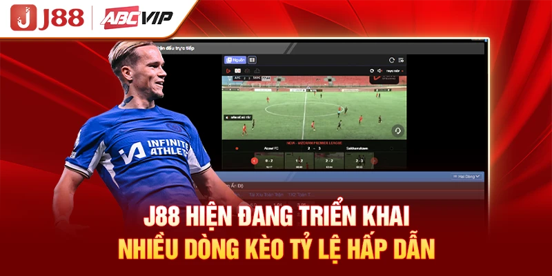 J88 hiện đang triển khai nhiều dòng kèo tỷ lệ hấp dẫn