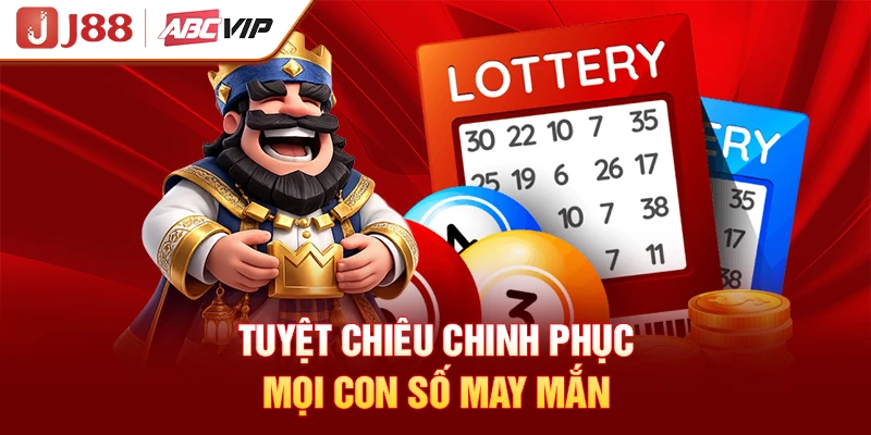 Tuyệt chiêu chinh phục mọi con số may mắn