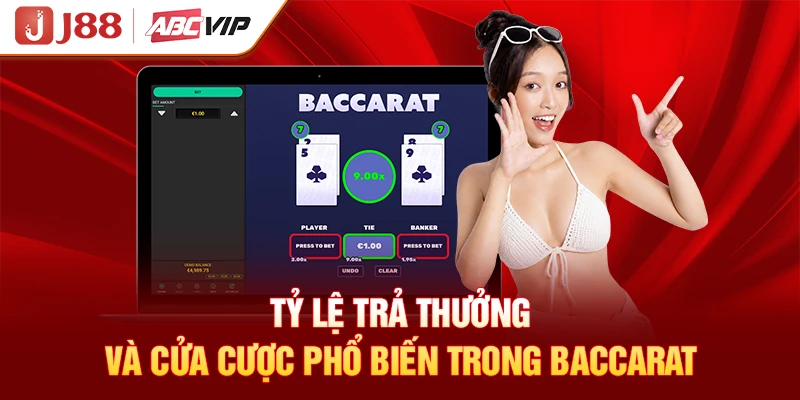 Tỷ lệ trả thưởng và cửa cược phổ biến trong Baccarat